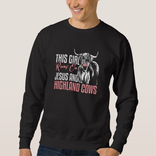 Cute This Girl Runs On Jesus And Highland Cows Far Sweatshirt (Vorderseite)