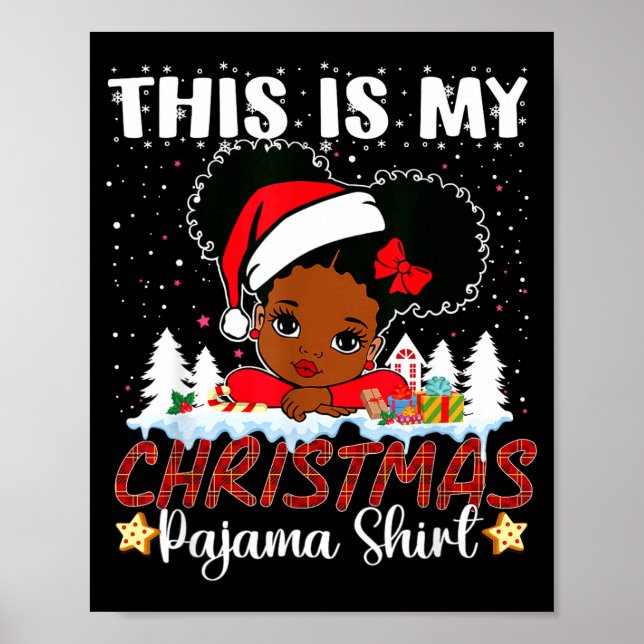 Cute This Is My Christmas Pajama Black African Ame Poster (Vorne)
