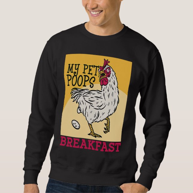 Cute toddler chicken butt my pet poops breakfast c sweatshirt (Vorderseite)