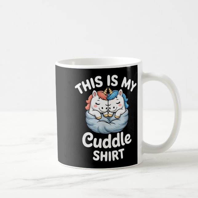 Cute Unicorn Couple Snuggle This Is My Cuddle  Kaffeetasse (Rechts)