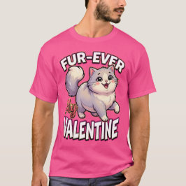 Cute Valentine Cat – Fur-Ever My Valentine T-Shirt
