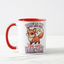 Cute Valentine Fox – You’re My Fox-Ever Valentine Tasse