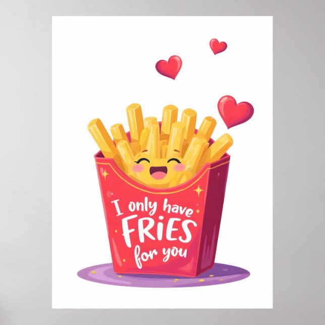 Cute Valentine French Fries Pun Poster (Vorne)