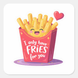 Cute Valentine French Fries Pun Quadratischer Aufkleber