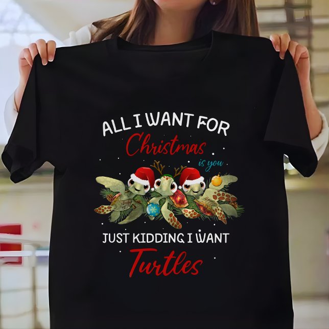 Cute Want Turtles For Christmas  T-Shirt (Von Creator hochgeladen)