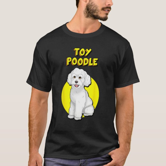 Cute White Toy Poodle T-Shirt (Vorderseite)