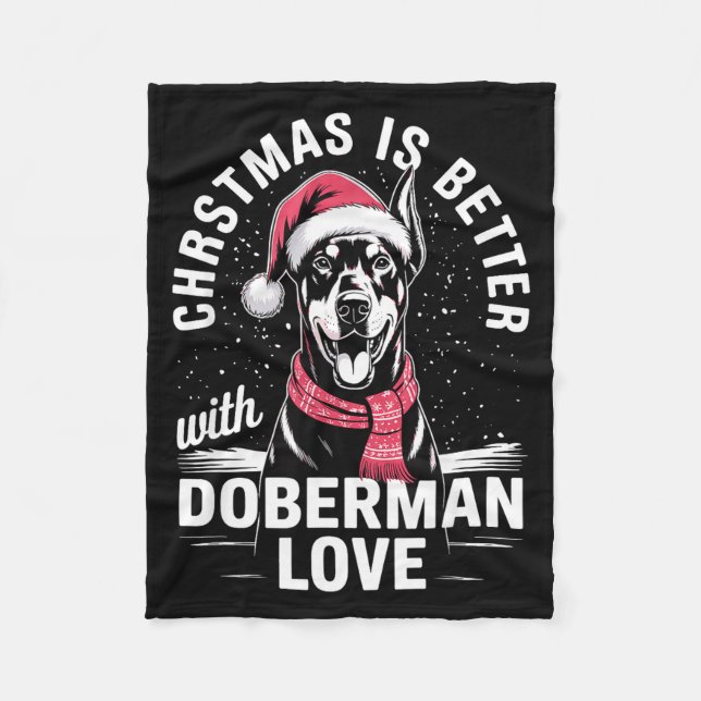 Cute Xmas Christmas Is Better With Doberman Nscher Fleecedecke (Vorderseite)