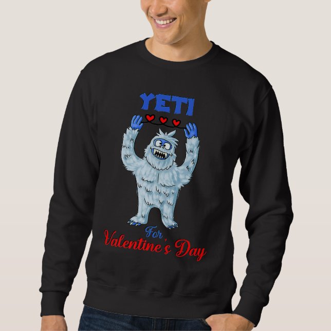 Cute Yeti For Valentine's Day Sweatshirt (Vorderseite)