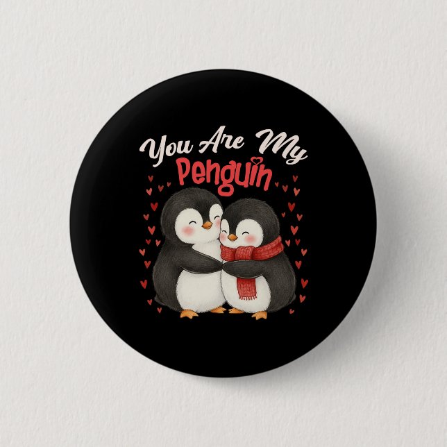 Cute You Are My Penguin Couple Funny Valentines Da Button (Vorderseite)