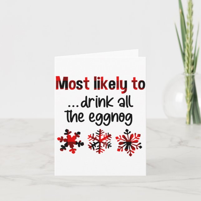 Cutecomfy Most Likely To Drink All The Eggnog Chri Karte (Vorderseite)