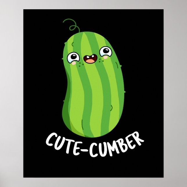 Cutecumber Funny Cucumber Pun Dark BG Poster (Vorne)