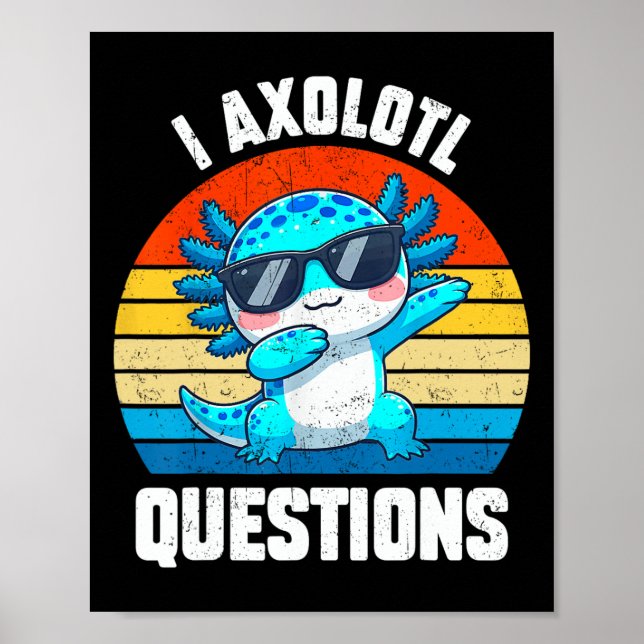 Cutei Axolotl Fragen Kinder Kleinkind Teens Boy An Poster (Vorne)