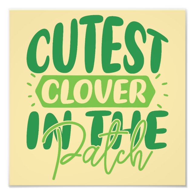 cutest clover in the patch - St. Patrick's Day Fotodruck (Vorne)