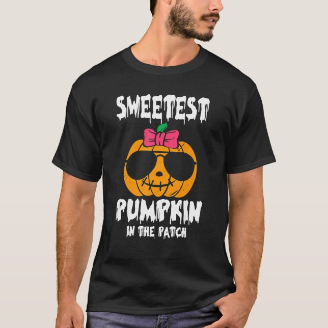 Cutest Sweetest Pumpkin In The Patch Halloween Tod T-Shirt (Vorderseite)