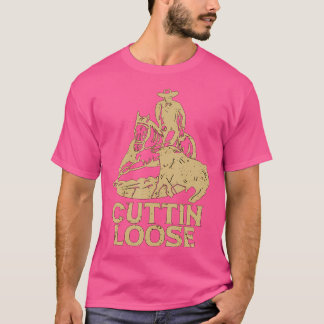 Cuttin Loose Lieben Western Reiten Cowboy schneide T-Shirt