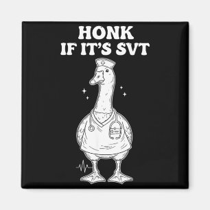 CVICU Herzkrankenschwester -Hupe wenn SVT Gans Her Magnet