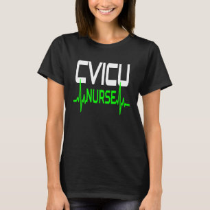 CVICU Nurse Cardiac Nurse Appreciation Registered T-Shirt