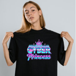 Cyber Princess" T-Shirt