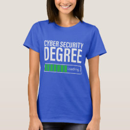 Cyber Security Degree Loading, specialist T-Shirt