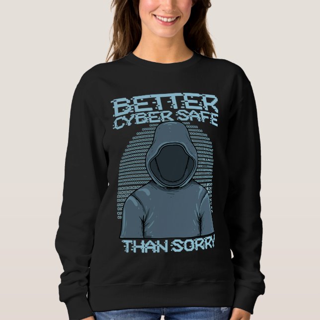 Cyber Security Expert I computer engineer for ethi Sweatshirt (Vorderseite)