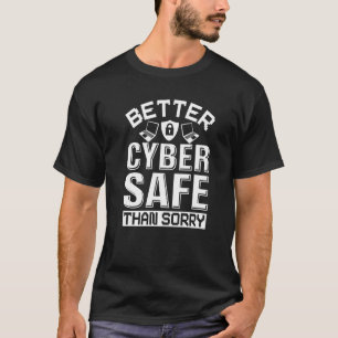 Cyber-Sicherheitsexperte für Cyber-Hacker und -Pro T-Shirt
