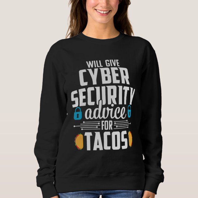 Cybersecurity  Taco Computer Professional Engineer Sweatshirt (Vorderseite)