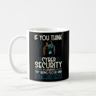 Cybersicherheitsexperte für White Hacker und Cyber Kaffeetasse