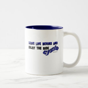CYCLE-LEAVE LEBEN HINTEN UND GENIESSEN DIE FAHRT ZWEIFARBIGE TASSE
