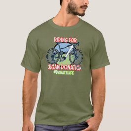 Cycling For Organ Donation T-Shirt