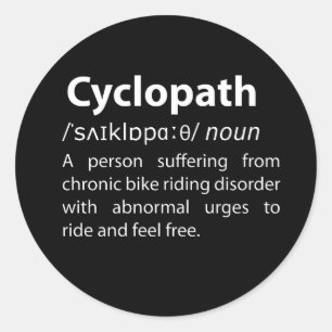 Cyclopath Funny Dictionary Definition Runder Aufkleber