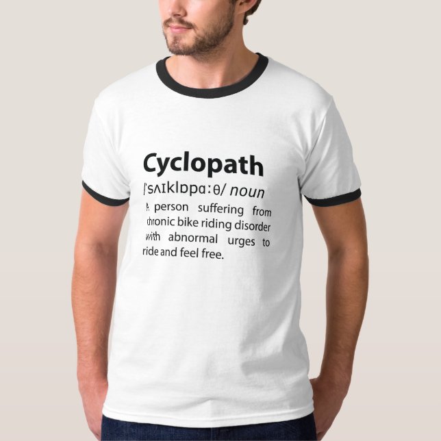 Cyclopath Funny Dictionary Definition T-Shirt (Vorderseite)