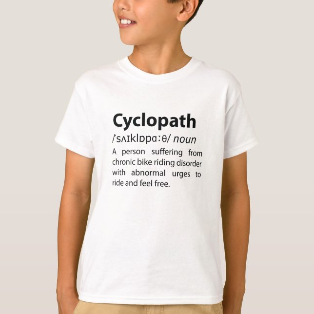 Cyclopath Funny Dictionary Definition T-Shirt (Vorderseite)
