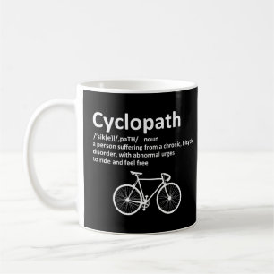 Cyclopath Funny Geschenk für Radfahrer und Biker Kaffeetasse