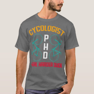 Cycologiste Pédale PHD plus dur dude TShirt Classi