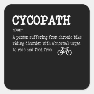 CYCOPATH Funny Cycling Bicycle Cyclist Quadratischer Aufkleber