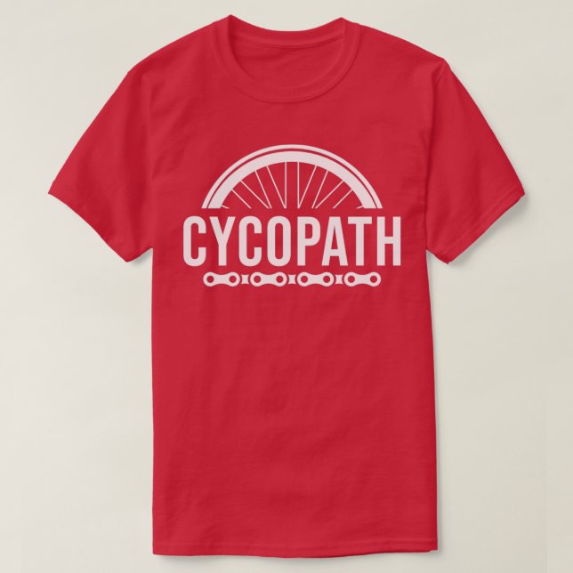 Cycopath Funny Cycling Design T-Shirt (Design vorne)