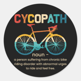 Cycopath Funny Cycling für Radfahrer und Biker Runder Aufkleber