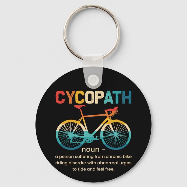 Cycopath Funny Cycling für Radfahrer und Biker Schlüsselanhänger (Vorderseite)
