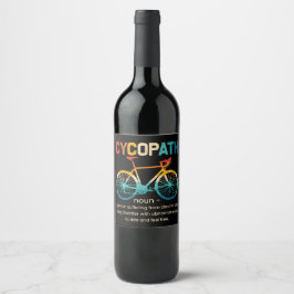 Cycopath Funny Cycling für Radfahrer und Biker Weinetikett