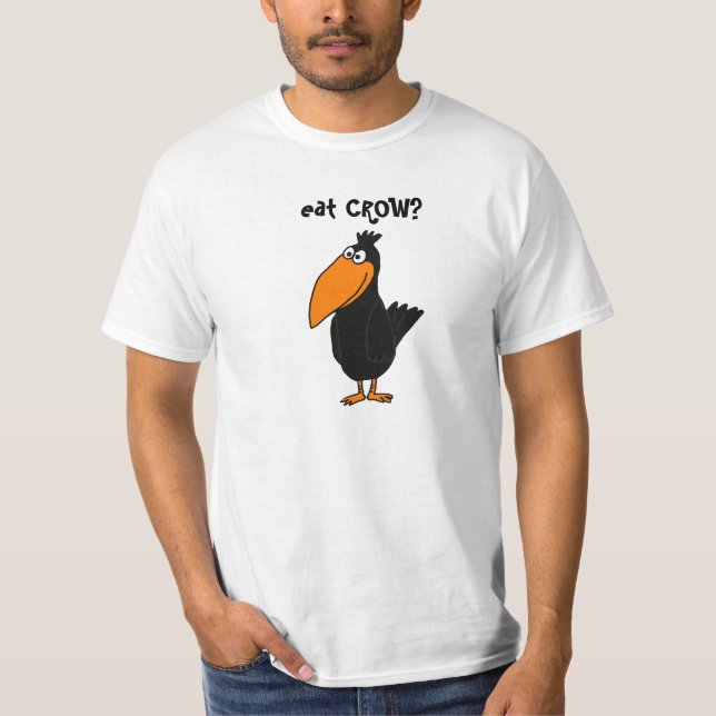 CZ, lustig essen Sie Krähen-Shirt T-Shirt (Vorderseite)