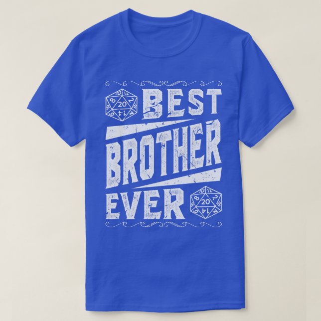 D20 Dice Bester Bruder Spiel Master Tabletop Rolep T-Shirt (Design vorne)