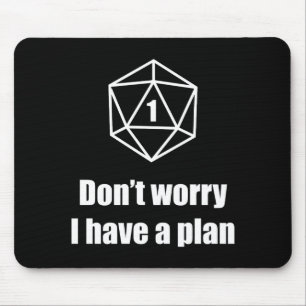 D20 Fehlschlag Keine Sorge Ich Habe Einen Plan  Mousepad
