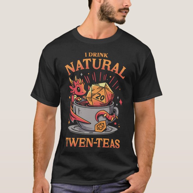 D20 Tea Time - Roleplayer Drink T-Shirt (Vorderseite)