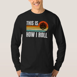 D20 Wie Roll Funny Rpg Tabletop Gamer Dice Retro T-Shirt