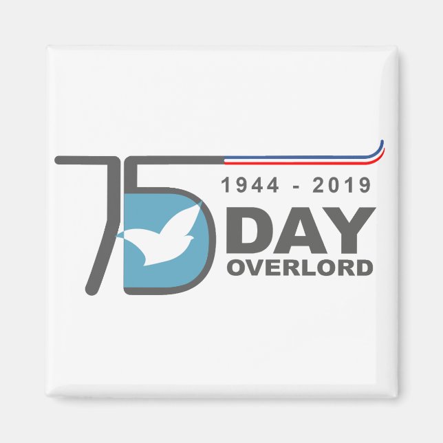 D-Day Overlord 1944 2019 Normandie Magnet (Vorne)
