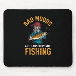 D Die Gemütszustände werden durch Nichtfischen ver Mousepad