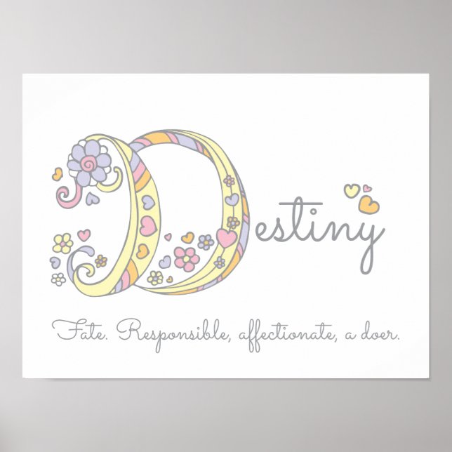 D Initial Destiny Girls Name bedeutet Plakat (Vorne)