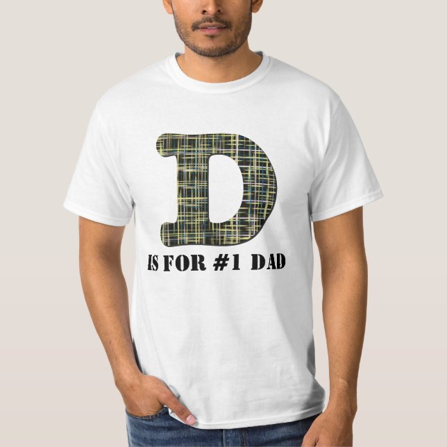 D ist für .... #1Vater mit Name auf der Rückseite T-Shirt (Vorderseite)