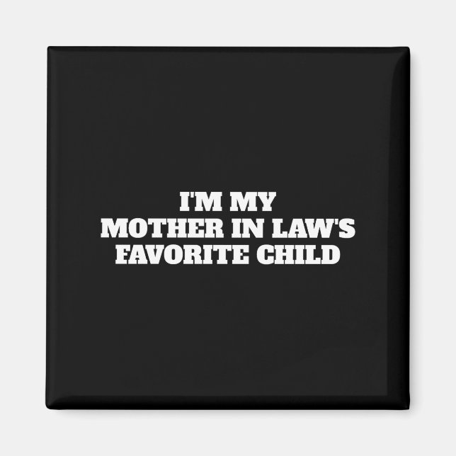 D Thoughtful Mother In Law Humor _1  Magnet (Vorne)