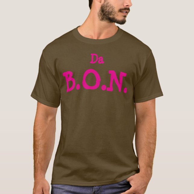Da B.O.N. T-Shirt (Vorderseite)